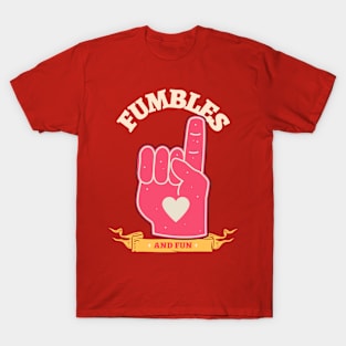 Fumbles and fun american football T-Shirt